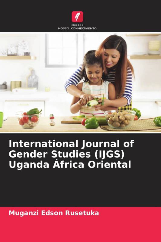 International Journal of Gender Studies (IJGS) Uganda África Oriental