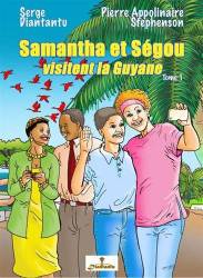 Samantha et Ségou visitent la Guyane Serge Diantantu