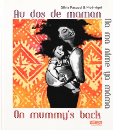 Au dos de maman | On mummy's back | Ma nime ya mâma