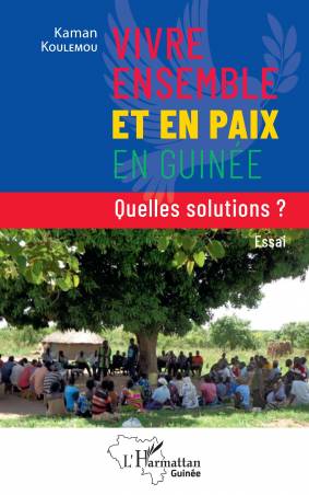 Vivre ensemble et en paix en Guinée