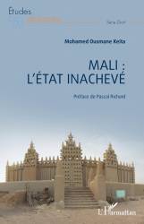 Mali : L'état inachevé