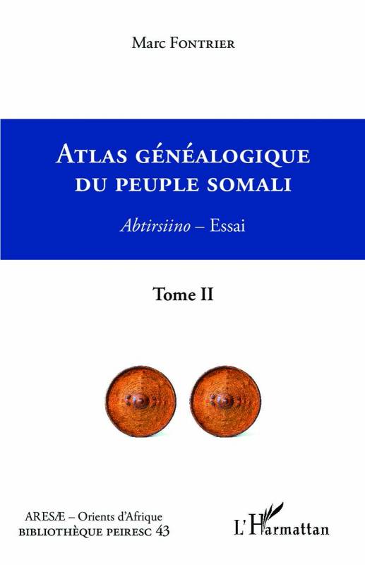 Atlas généalogique du peuple somali  Tome 2