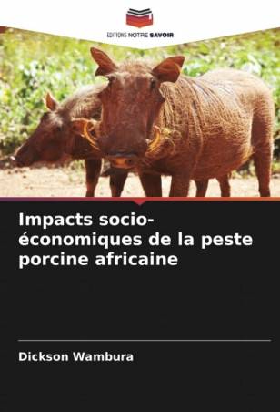 Impacts socio-économiques de la peste porcine africaine