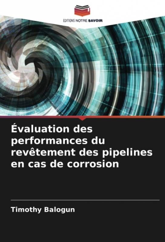 Évaluation des performances du revêtement des pipelines en cas de corrosion