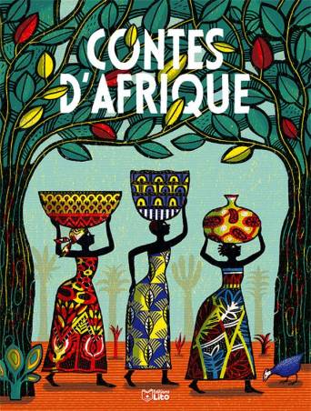 Contes d'Afrique Editions Lito