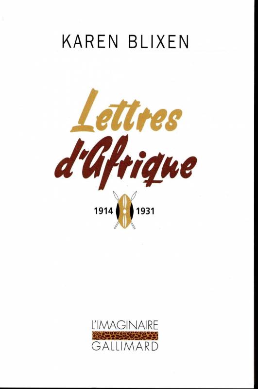 Lettres d'Afrique. 1914-1931 Karen Blixen