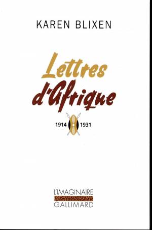 Lettres d'Afrique. 1914-1931