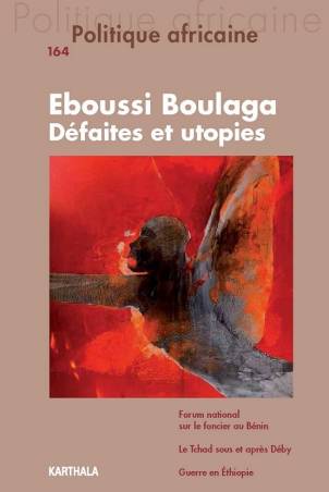 Politique africaine n°164. Eboussi Boulaga, défaites et utopies