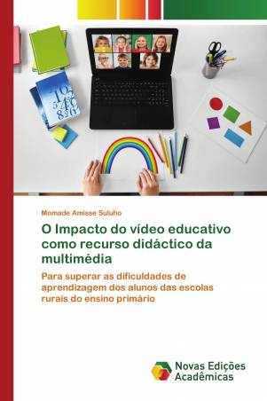 O Impacto do vídeo educativo como recurso didáctico da multimédia