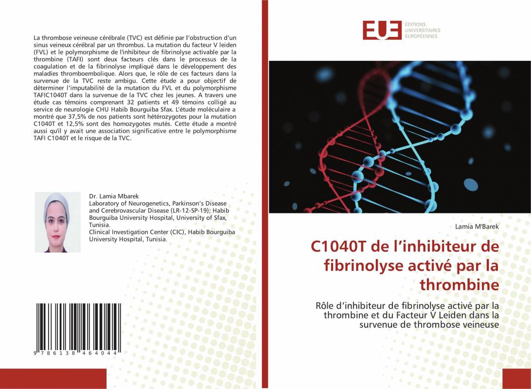 C1040T de l’inhibiteur de fibrinolyse activé par la thrombine