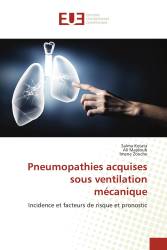 Pneumopathies acquises sous ventilation mécanique