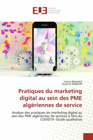 Pratiques du marketing digital au sein des PME algériennes de service