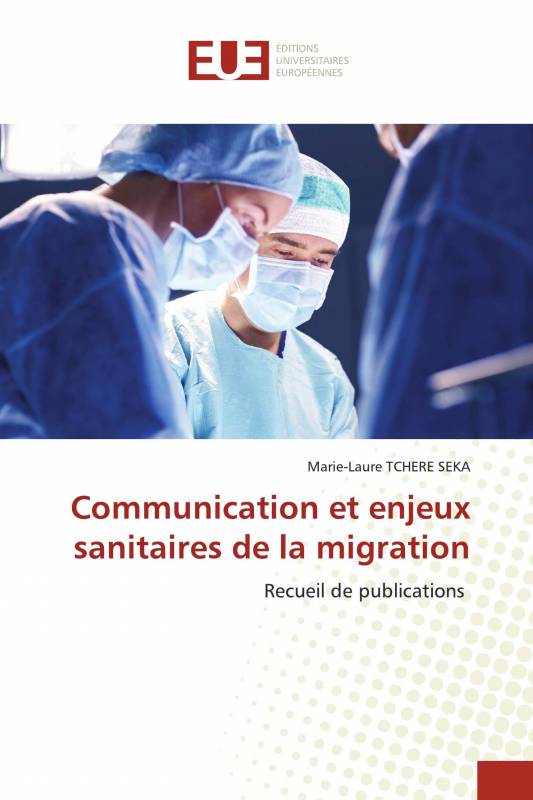 Communication et enjeux sanitaires de la migration