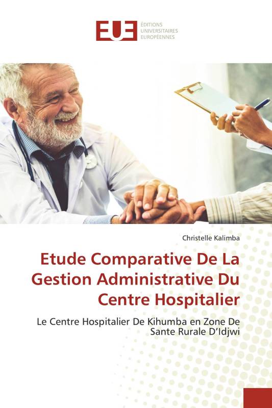 Etude Comparative De La Gestion Administrative Du Centre Hospitalier