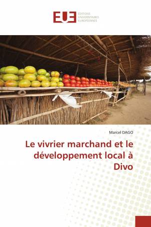 Le vivrier marchand et le développement local à Divo
