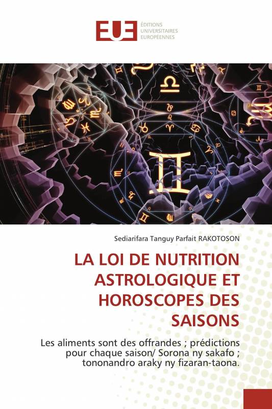 LA LOI DE NUTRITION ASTROLOGIQUE ET HOROSCOPES DES SAISONS