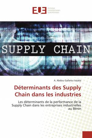 Déterminants des Supply Chain dans les industries