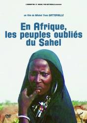 En Afrique, les peuples oubliés du Sahel Michel Yves Gattepaille
