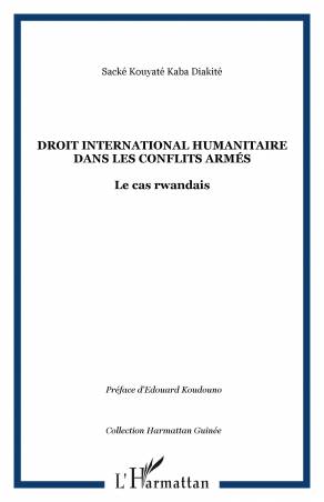 Droit international humanitaire dans les conflits armés