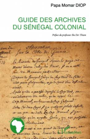 Guide des archives du Sénégal colonial