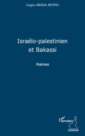 Israélo-palestinien et Bakassi