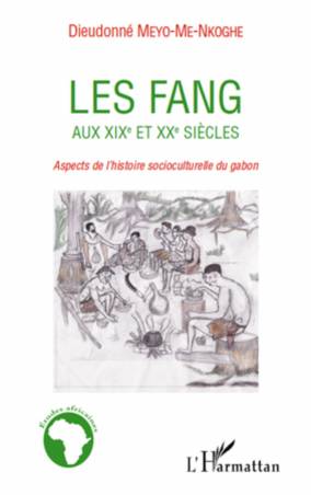 Les Fang aux XIXe et XXe siècles