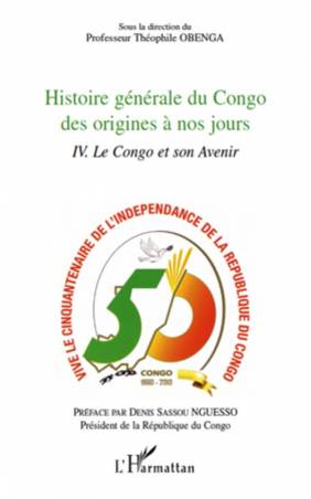 Histoire générale du Congo des origines à nos jours (Tome 4)