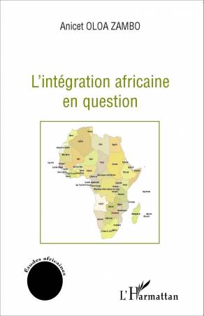 L&#039;intégration africaine en question