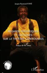 Regards historiques et critiques sur le théâtre camerounais