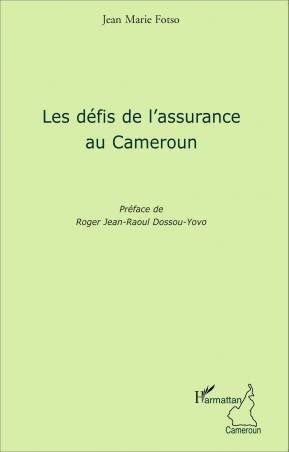 Les défis de l&#039;assurance au Cameroun