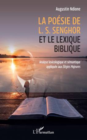 La poésie de L. S. Senghor et le lexique biblique