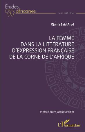 La femme dans la littérature d'expression française de la Corne de l'Afrique