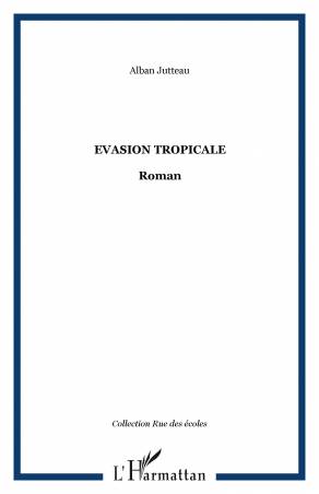 Evasion tropicale