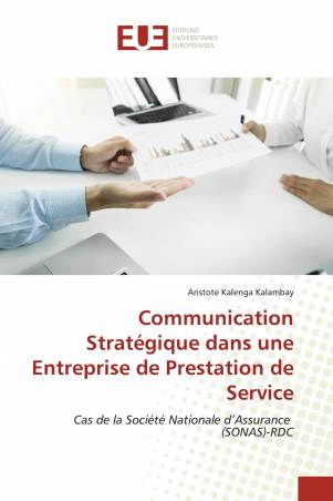 Communication Stratégique dans une Entreprise de Prestation de Service