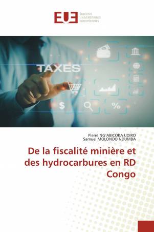 De la fiscalité minière et des hydrocarbures en RD Congo