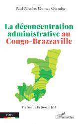 La déconcentration administrative au Congo-Brazzaville