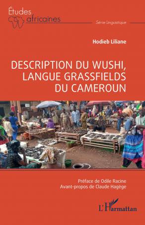 Description du Wushi, langue Grassfields de Cameroun