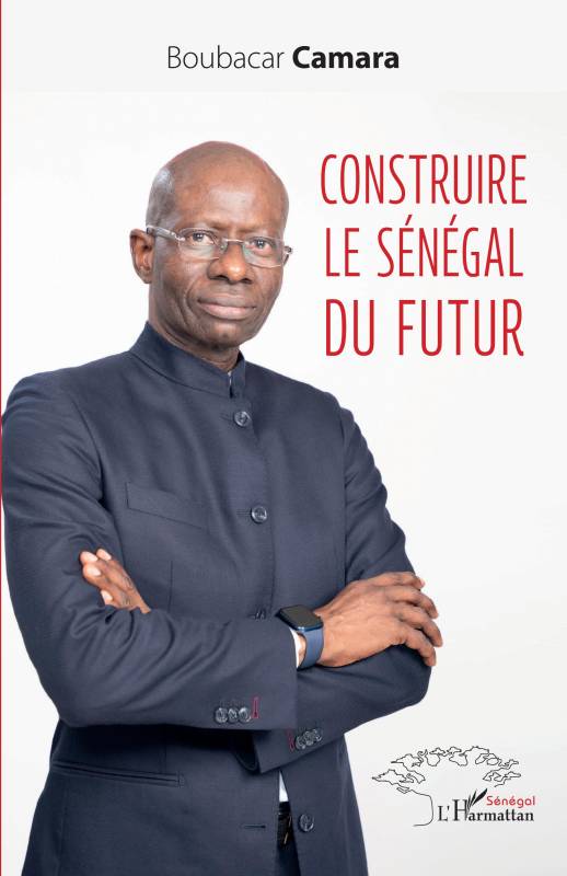 Construire le Sénégal du futur