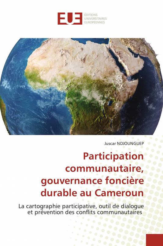 Participation communautaire, gouvernance foncière durable au Cameroun