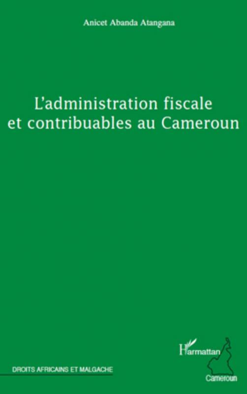 L'administration fiscale et contribuables au Cameroun
