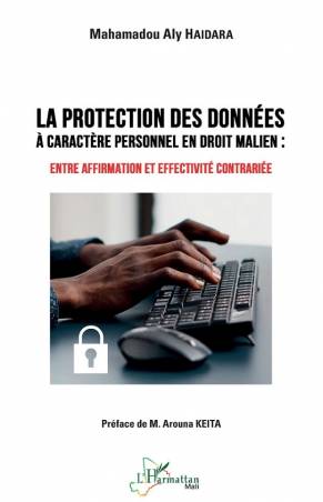 Protection des données à caractère personnel en droit malien Mahamadou Aly Haidara