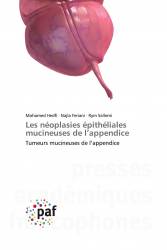 Les néoplasies épithéliales mucineuses de l’appendice