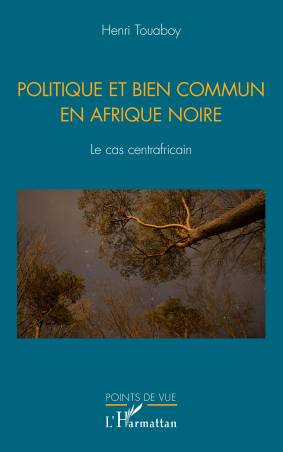 Politique et bien commun en Afrique noire