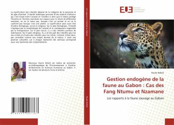 Gestion endogène de la faune au Gabon : Cas des Fang Ntumu et Nzamane