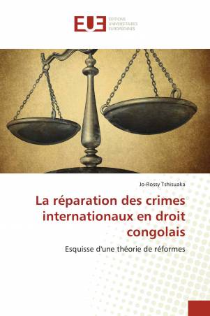 La réparation des crimes internationaux en droit congolais
