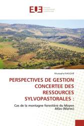 PERSPECTIVES DE GESTION CONCERTEE DES RESSOURCES SYLVOPASTORALES :