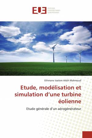 Etude, modélisation et simulation d’une turbine éolienne
