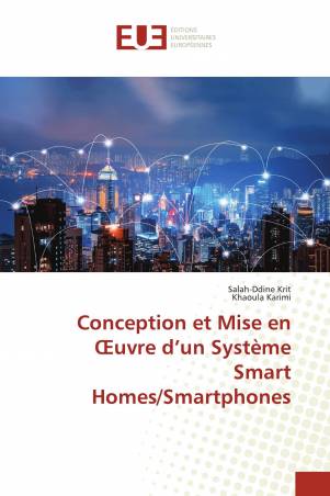 Conception et Mise en Œuvre d’un Système Smart Homes/Smartphones