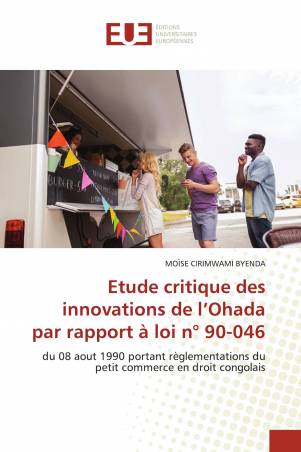 Etude critique des innovations de l’Ohada par rapport à loi n° 90-046