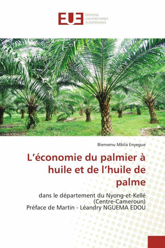 L’économie du palmier à huile et de l’huile de palme